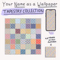 Tapestry Name Pattern - Wallpaper & Art Print